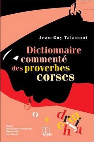 Amazon Fr Dictionnaire Commente Des Proverbes Corses Talamoni Jean Guy Livres
