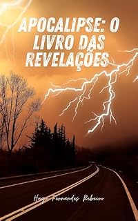 Livro Apocalipse: O Livro das Revelações