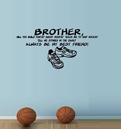 BROTHER...Always My best of friend! ~ Wall Decal - Children – 13" x 26” By: Starlight Decals