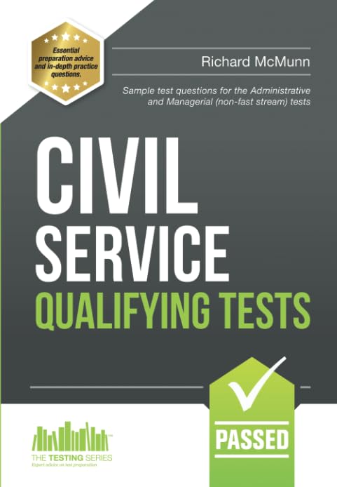 CIVIL SERVICE QUALIFYING TESTS:: Sample test questions for the Administrative and Managerial (non-fast stream) tests: 1 (Testing Series)