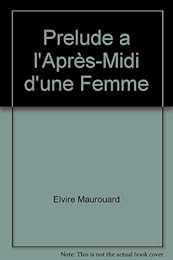 Prélude à l'après-midi d'une femme