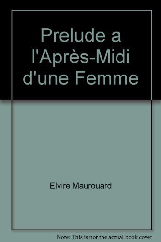 Prélude à l'après-midi d'une femme