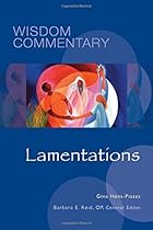 Lamentations (Wisdom Commentary Series) Lamentations (Wisdom Commentary Series)