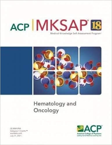 Mksap 18 Hematology And Oncology 9781938245510 Medicine Health Science Books Amazon Com