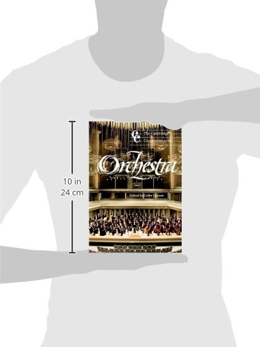 The Orchestra A Collection of 23 Essays on Its Origins and Transformations