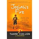 Josiah's Fire: Autism Stole His Words, God Gave Him a Voice: Tahni