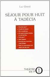 Séjour pour huit à Tadecia