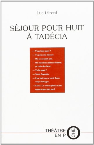 Séjour pour huit à Tadecia