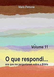 Livro O Que Respondi. (Volume 11)
