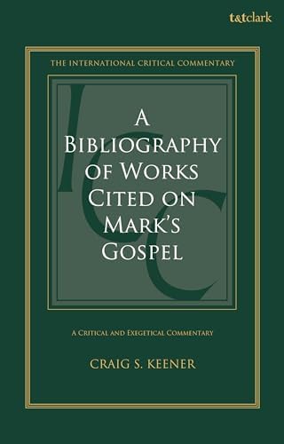 Mark's Gospel: Critical Excursuses (International Critical