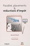 Fiscalité, placements et réductions d'impôt by 