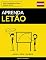 Livro Aprenda Letão - Rápido / Fácil / Eficiente: 2000 Vocabulários Chave