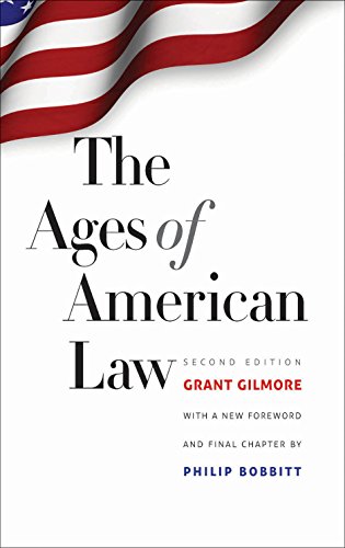 Download The Ages of American Law: Second Edition (The Storrs Lectures Series)