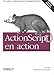 ActionScript en action (French Edition) by 