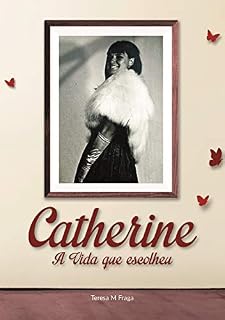 Livro Catherine: A vida que escolheu