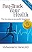 Fast-Track Your Health: The Four Keys to Successful Weight Loss by 