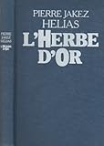 Hardcover L'Herbe d'or: Roman (French Edition) Book