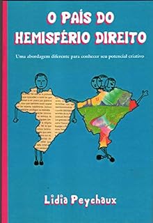 Livro O País do Hemisfério Direito: Uma abordagem diferente para conhecer seu potencial criativo