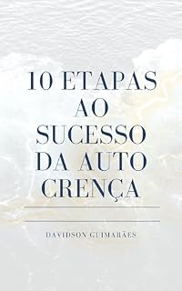 Livro 10 etapas ao sucesso da auto crença