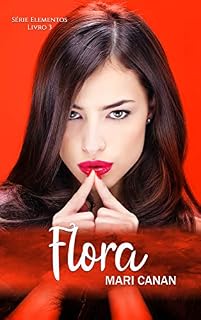 Livro Flora (Série Elementares Livro 3)
