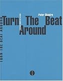 Turn the beat around : L'histoire secrète de la disco by