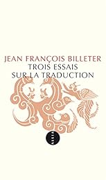 Trois essais sur la traduction