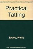 Practical Tatting by 