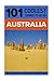 Australia: Australia Travel Guide: 101 Coolest Things to Do in Australia (Sydney, Melbourne, Brisbane, Perth, Adelaide, Canberra, Backpacking Australia, Budget Travel Australia)
