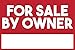 FOR SALE BY OWNER Yard Sign, 18 Inches by 12 Inches (FOR SALE)