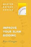 Improve Your Slam Bidding (Master Bridge Series) by 
