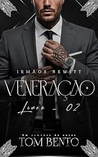 Livro Veneração (Irmãos Newitt - Livro 2)