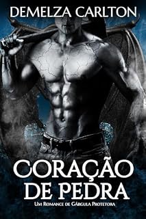 Livro Coração de Pedra: Um Romance de Gárgula Protetora