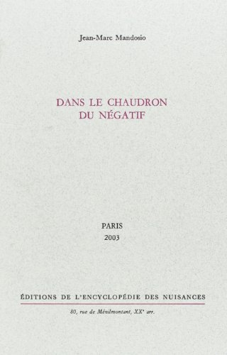 Dans le chaudron du négatif