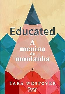 Livro Educated: A menina da montanha