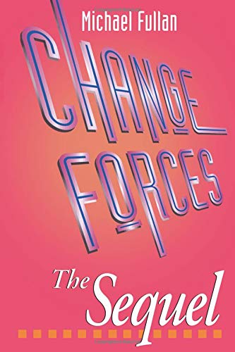 Change Forces - The Sequel (Educational Change and...