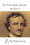 The Works of Edgar Allan Poe by Edgar Allan Poe