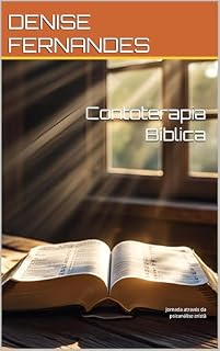 Livro CONTOTERAPIA BÍBLICA: Jornada através psicanálise cristã