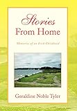 Stories From Home by Geraldine Noble Tyler