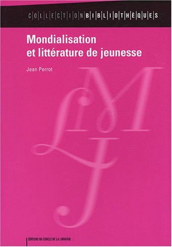 Mondialisation et littérature de jeunesse