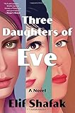 Three Daughters of Eve by Elif Shafak