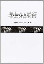 Violence Sans Raison