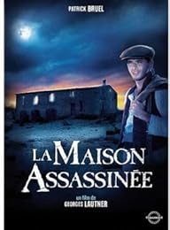 La Maison Assassinée