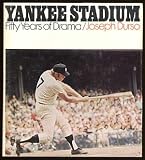 Front cover for the book Yankee Stadium; fifty years of drama by Joseph Durso
