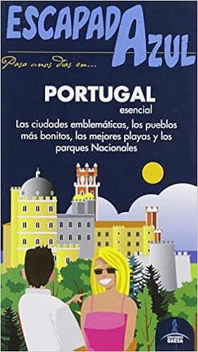 Portugal Esencial Escapada Azul Portugal Esencial Amazon Es Ingelmo Angel Monreal Manuel Libros