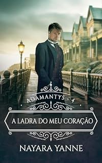 Livro A Ladra do Meu Coração: Adamantys - livro 4