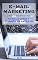 Livro >E-MAIL MARKETING< : Como escrever e-mails de sucesso