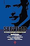 Serviam, la Pensée politique d'Adrien Arcand (French Edition) by 