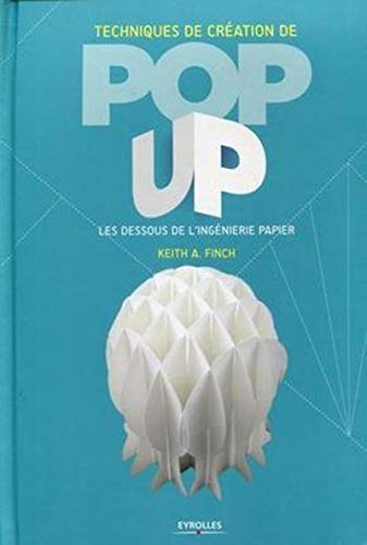 Techniques de creation de pop-up (French Edition) by Keith Finch
