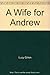 A Wife for Andrew 0373013833 Book Cover