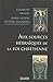 Aux sources hébraïques de la foi chrétienne by